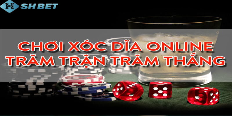 Luật chơi cho newbie khi tham gia xóc đĩa online là gì