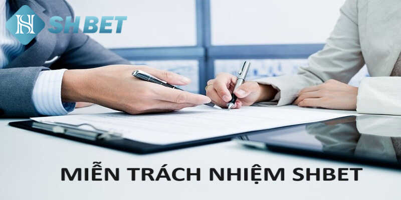 Quy định về miễn trừ trách nhiệm cần nắm rõ