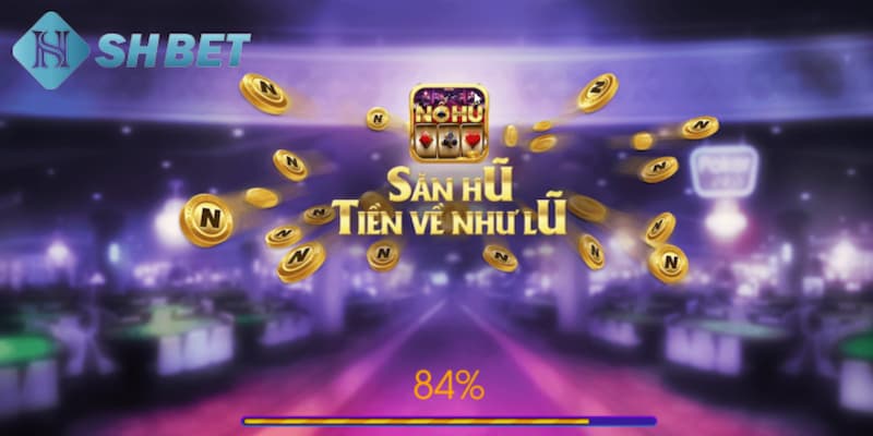 Vì sao cần tiến hành tải nổ hũ