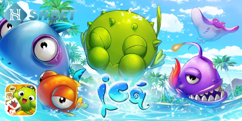 Tìm hiểu vài nét khái quát về game đổi thưởng bắn cá Ica