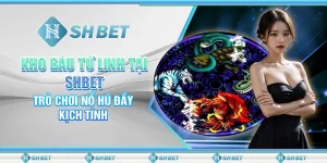 Kho Báu Tứ Linh Tại SHBET - Trò Chơi Nổ Hũ Đầy Kịch Tính