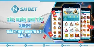 Sắc Xuân Chợ Tết SHBET - Trải Nghiệm Khuyến Mãi Đặc Biệt